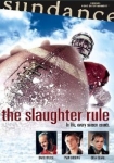 The Slaughter Rule